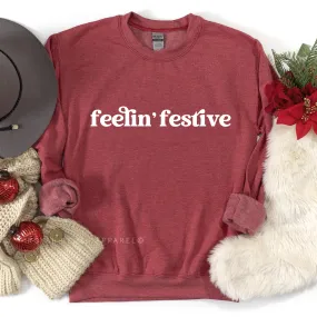 Feelin' Festive Sweatshirt