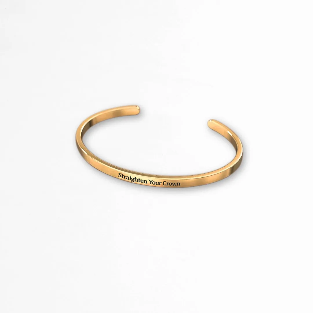 Straighten Your Crown Thin Cuff Bracelet